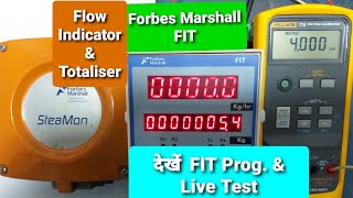 Forbes Marshall Flow Indicator amp Totaliser FIT Programming amp Live Test for flow rate amp Totaliser [upl. by Harehs]