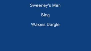 Waxies Dargle  Sweeneys Men  Lyrics Underneath [upl. by Sansbury132]