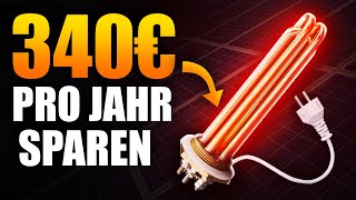 Neuer 150€Heizstab schlägt Solarthermie So gehts [upl. by Aierdna]