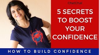 5 Secrets to Boost Your Confidence  How to Build Self Confidence  ChetChat [upl. by Annoik675]