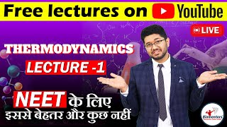 Thermodynamics Part 1 l Chemistry Free lectures l Biomentors online l NEET Live [upl. by Eecyaj]