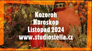 Kozoroh Horoskop Listopad 2024 [upl. by Erehpotsirhc]