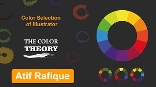 The color selection of illustrator  Color from 3 shades to Color Wheel  Atif Rafique [upl. by Mansur]