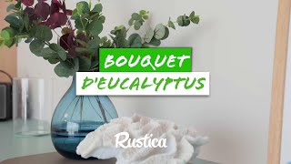 Bouquet d’eucalyptus [upl. by Kester489]