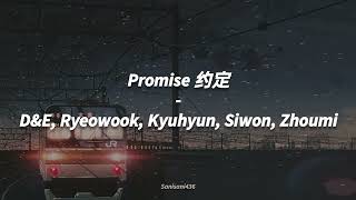 SJ DampE With Ryeowook Kyuhyun Siwon Zhoumi  Promise 约定 LIRIK SUB INDO [upl. by Latonia]