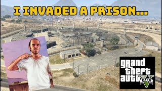 I invaded Bolingbroke penitentiary in GTA5 [upl. by Ainnek]