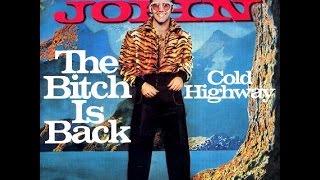 Elton John  The Bitch is Back 1974 With Lyrics [upl. by Airamahs]