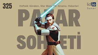 Pazar Sohbeti 325Haftalık Gündem Star Wars TV Sinema Haberleri [upl. by Eintruoc738]