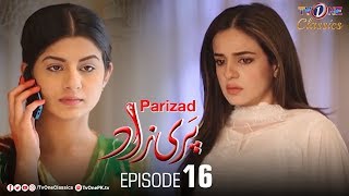 Parizad  Episode 16  TV One Classics Drama [upl. by Mohammed862]