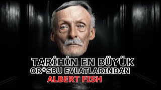 Kısa Belgesel  Seri Katil Albert Fish belgesel [upl. by Ahsirtap]