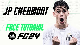 EA FC 24  JP CHERMONT FACE TUTORIAL  STATS SANTOS [upl. by Irmine]