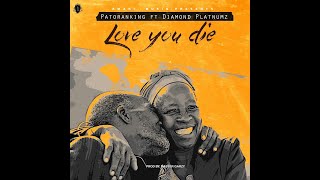 Patoranking ft Diamond Platnumz  Love you Die Official Video [upl. by Margarida]