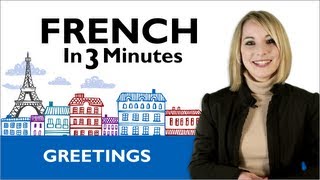 Learn French  How to Greet People in French [upl. by Lundgren]