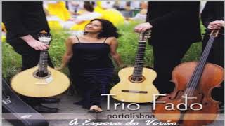 Trio Fado  À Espera do Verão [upl. by Nosretep]