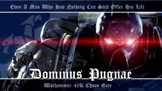 Chaos Gate OST 001  Dominus Pugnae  Warhammer 40K Soundtrack Music [upl. by Berliner]