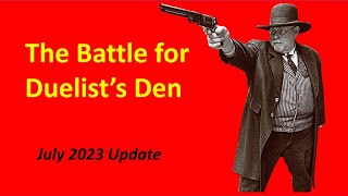 The Battle for Duelists Den  July 2023 Update [upl. by Mccormac296]