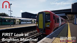 Train Sim World 2 Rush Hour  FIRST Look at London Commuter  Brighton Mainline [upl. by Lemra844]