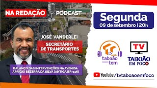 Balanço das intervenções na Av Aprígio Bezerra da Silva antiga BR116  Podcast Na Redação  71 [upl. by Halludba517]