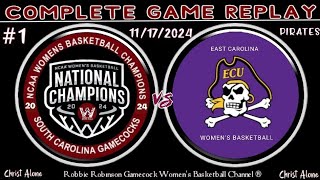 1 South Carolina Gamecock Womens Basketball vs East Carolina WBB  11172024  FULL GAME REPLAY [upl. by Venuti]