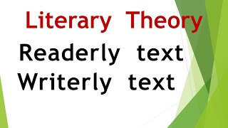 Readerly text  writerly text  Literary Theory [upl. by Eedia]