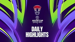 AsianCup2023 Daily Highlights Feb 4 [upl. by Anoirtac]