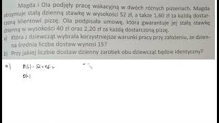 4 88 Magda i Ola podjęły pracę wakacyjna w dwóch różnych pizzeriach Magda otrzymuje stałą dzienną [upl. by Gaye885]