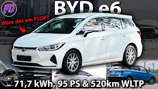 BYD e6  717 kWh 95 PS amp 520 km Range [upl. by Hguh]