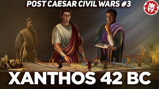 Battles of Xanthos and Rhodes  PostCaesar Civil Wars DOCUMENTARY [upl. by Selma579]