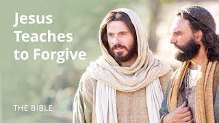 Matthew 18  Forgive 70 Times 7  The Bible [upl. by Farlay]