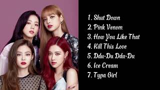 BLACKPINK  PLAYLIST [upl. by Nivlem]