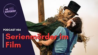 URWatchlist Talk 54 Serienmörder im Film Longlegs Trap und Maxxxine [upl. by Norm]