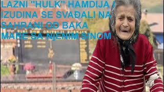 HAMDIJA I IZUDINA SE SVAĐALI SA SINOM BAKA MARE NA NjENOJ SAHRANI 😡😡 [upl. by Bernt]