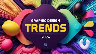 The Surprising Graphic Design Trends of 2024 [upl. by Andrew682]