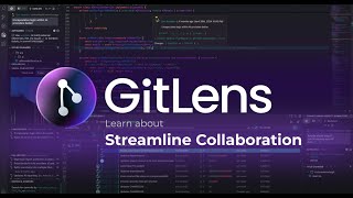 GitLens  Streamline Collaboration [upl. by Qifahs]