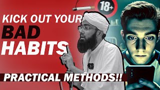 How to Get Rid of Bad Habits PRACTICAL METHODS [upl. by Erminna167]