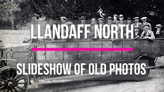 A collection of nostalgic photos of old Llandaff North Cardiff [upl. by Durgy728]