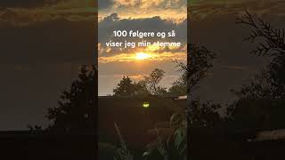 100 følgere og så viser jeg min stemme ￼ [upl. by Bilow684]