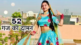 52 Gaj Ka Daman  Dance Video  Renuka Panwar  Megha Chaube [upl. by Shaer]