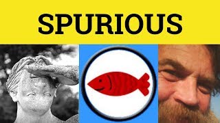 🔵 Spurious Spuriously  Spurious Meaning  Spurious Examples  Spurious Defined [upl. by Richela]