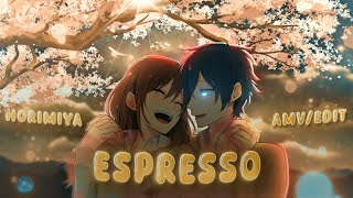 「 Espresso☕️」  Horimiya 「 EDITAMV 」4K [upl. by Amliw]