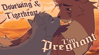 Im Pregnant  Dovewing amp Tigerheart [upl. by Eelanna624]