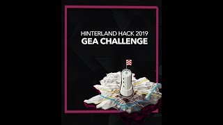 GEA Challenge  Hinterland Hack 2019 [upl. by Arezzini]