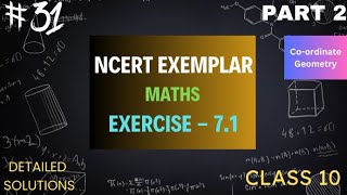 NCERT EXEMPLAR  CLASS 10  CHAPTER 7  EX  71  PART 2  COORDINATE GEOMETRY [upl. by Nwad]