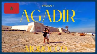 WELCOME To AGADIR THE BEST Holiday RESORT in MOROCCO Our EXPERIENCE [upl. by Yajiv]