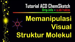 Tutorial ChemSketch Memanipulasi Visual Struktur [upl. by Keegan436]