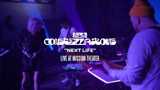 New Constellations  Next Life  Live at Mission Theater [upl. by Adnihc]