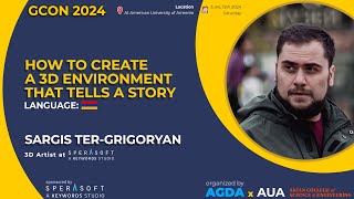 How to create a 3D Environment that tells a story  Sargis Ter Grigoryan  GCon 24 [upl. by Naihr799]