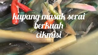 kupang masak serai cikmisi [upl. by Eul]