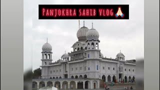 Panjokhra sahib vlog 🙏🏻 [upl. by Hyozo]