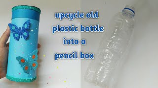 How to Make Pencil Box From Plastic Bottle  DIY Pencil Box With Waste Water Bottle  DIY Pencil Box [upl. by Bazil]